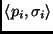 $ \left< p_i, \sigma_i \right>$