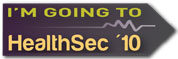 I'm going to HealthSec '10 button