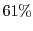 $ 61\%$