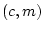 $ (c, m)$