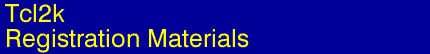 Tcl2k - Call for Papers - Registration