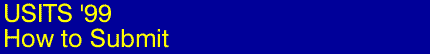 USITS '99 - Call for Papers - How to Submit