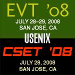 USENIX EVT'08 and CSET '08