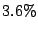 $3.6\%$