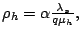 $
\rho_h = \alpha \frac{\lambda_s}{ q \mu_h},
$