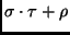 $\sigma
\cdot \tau + \rho$