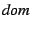 $\textit{dom}$