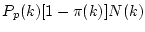 $ P_p(k)[1-\pi(k)]N(k)$