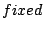 $fixed$